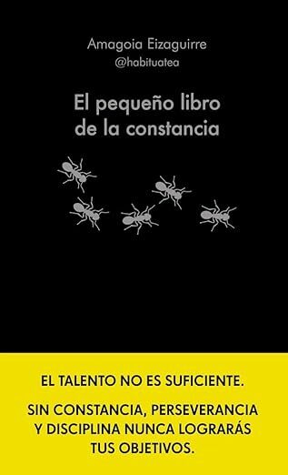 Portada de El pequeño libro de la constancia, de Amagoia Eizaguirre, Grupo Planeta